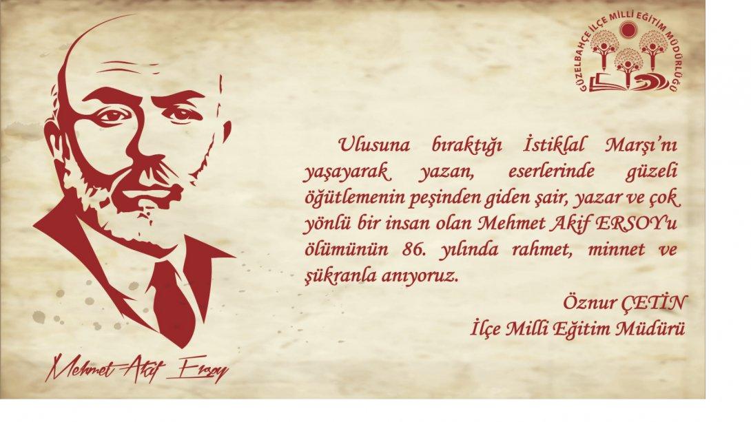 20-27 Aralık Mehmet Akif Ersoy'u Anma Haftası