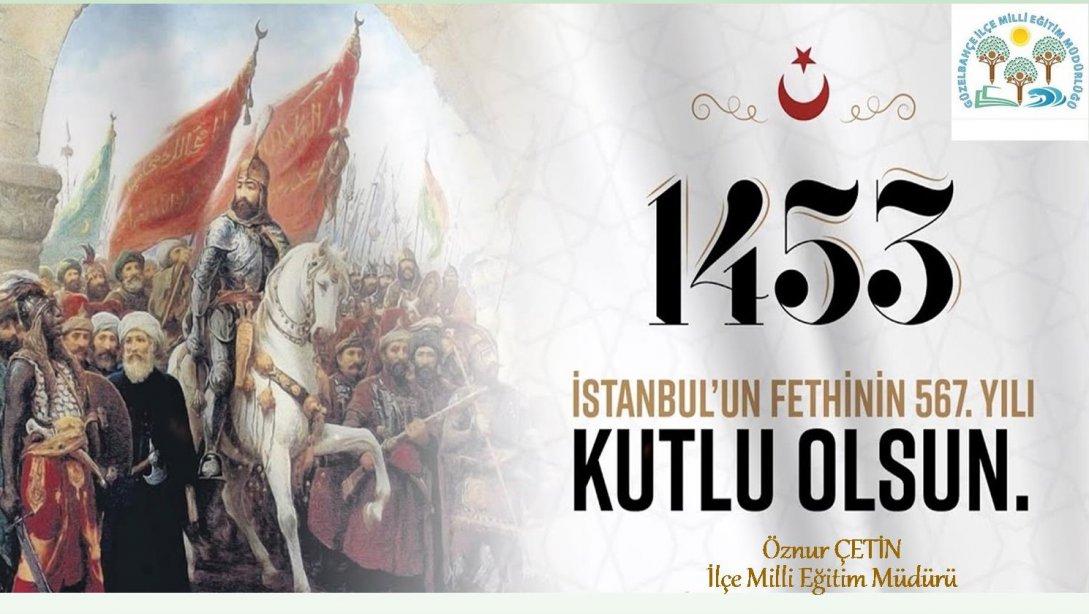 İstanbul'un Fethi'nin 567. Yıl Dönümü