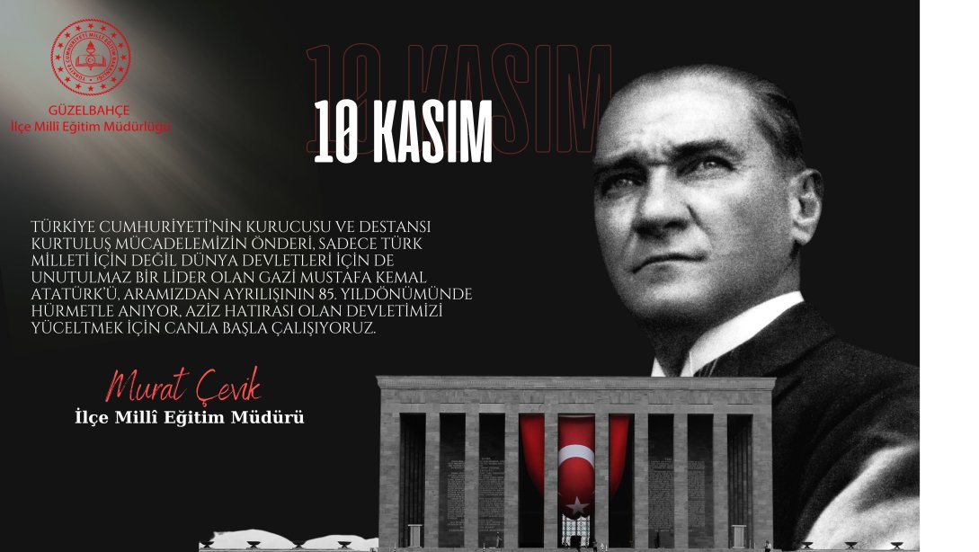 Ulu Önderimiz Atatürk'ü Aramızdan Ayrılışının 85.Yıl Dönümünde Andık.